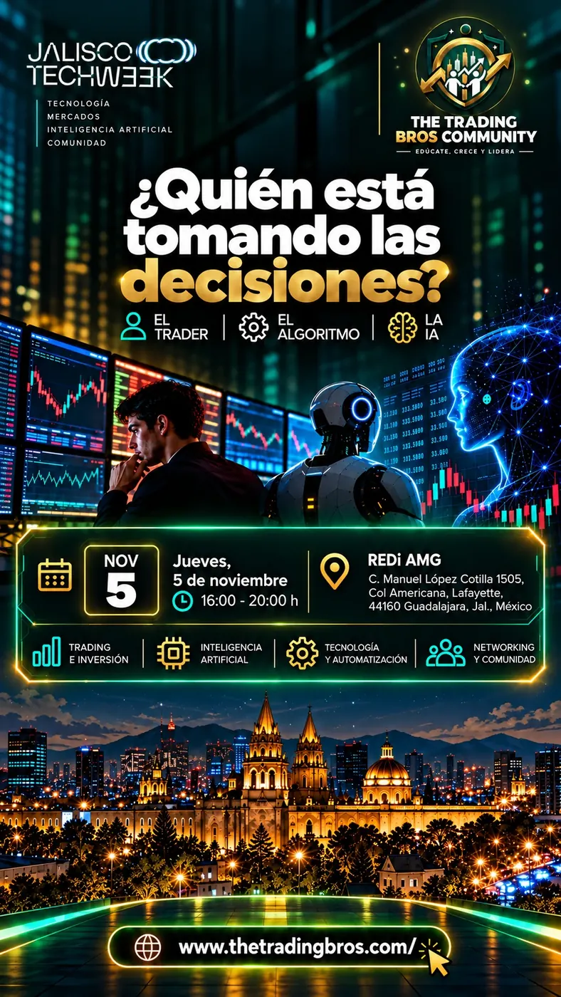 Jalisco TechWeek: ¿Quién está tomando las decisiones? El trader, el algoritmo o la IA